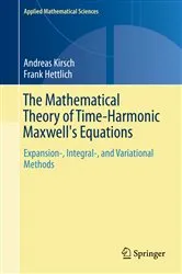 Book cover of The Mathematical Theory of Time-Harmonic Maxwell's Equations by Andreas Kirsch