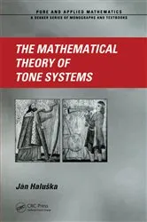 Book cover of The Mathematical Theory of Tone Systems by Jan Haluska