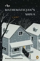 Book cover of The Mathematician's Shiva by Stuart Rojstaczer