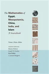 Book cover of The Mathematics of Egypt, Mesopotamia, China, India, and Islam by Victor J. Katz