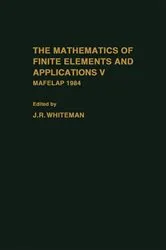 Book cover of The mathematics of finite elements and Applications V by J Whiteman