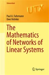 Book cover of The Mathematics of Networks of Linear Systems by Paul A. Fuhrmann