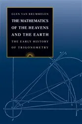 Book cover of The Mathematics of the Heavens and the Earth by Glen Van Brummelen