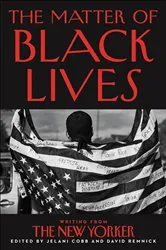 Book cover of The Matter of Black Lives by Jelani Cobb