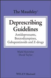 Book cover of The Maudsley Deprescribing Guidelines by Mark Horowitz