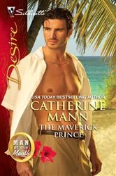 Book cover of The Maverick Prince by Catherine Mann