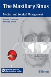 Book cover of The Maxillary Sinus by James A. Duncavage