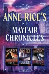 Book cover of The Mayfair Witches Series 3-Book Bundle by Anne Rice