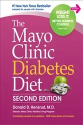 Book cover of The Mayo Clinic Diabetes Diet by Donald D. Hensrud