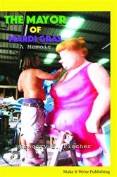 Book cover of The Mayor of Mardi Gras by Fischer, Gregory, L