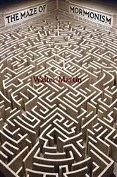 Book cover of The Maze of Mormonism by Walter Martin