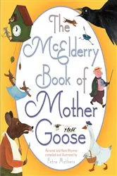 Book cover of The McElderry Book of Mother Goose by Petra Mathers