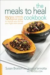Book cover of The Meals to Heal Cookbook by Susan Bratton