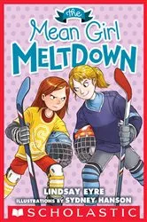 Book cover of The Mean Girl Meltdown: A Sylvie Scruggs Story (Sylvie Scruggs, Book 2) by Lindsay Eyre