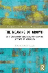 Book cover of The Meaning of Growth by Richard McNeill Douglas