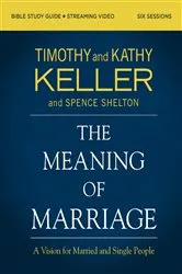 Book cover of The Meaning of Marriage Bible Study Guide plus Streaming Video, Updated Edition by Timothy Keller