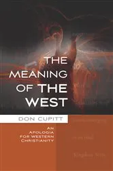 Book cover of The Meaning of the West by Don Cupitt
