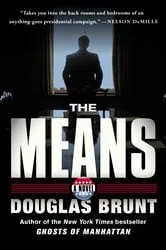 Book cover of The Means by Douglas Brunt