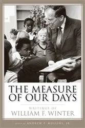 Book cover of The Measure of Our Days by Andrew P. Mullins