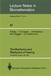 Book cover of The Mechanics and Biophysics of Hearing by Peter Dallos