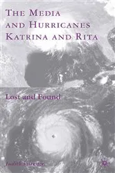 Book cover of The Media and Hurricanes Katrina and Rita by J. Sylvester