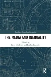 Book cover of The Media and Inequality by Steve Schifferes