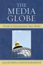 Book cover of The Media Globe by Lee Artz