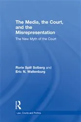 Book cover of The Media, the Court, and the Misrepresentation by Unknown
