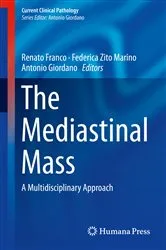 Book cover of The Mediastinal Mass by Renato Franco