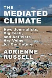 Book cover of The Mediated Climate by Unknown