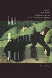 Book cover of The Mediated Mind by Susan Zieger