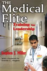 Book cover of The Medical Elite by Stephen Miller