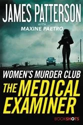 Book cover of The Medical Examiner by James Patterson