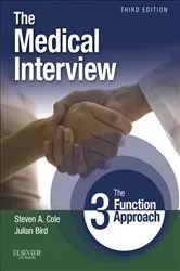 Book cover of The Medical Interview E-Book (3rd ed.) by Steven A. Cole MD