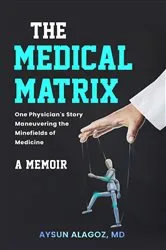 Book cover of The Medical Matrix by Aysun Alagoz