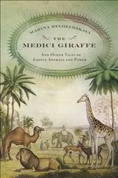 Book cover of The Medici Giraffe by Marina Belozerskaya