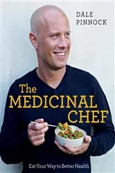 Book cover of The Medicinal Chef by Dale Pinnock