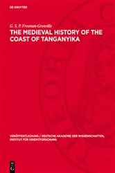 Book cover of The Medieval History of the Coast of Tanganyika by G. S. P. Freeman-Grenville