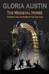 Book cover of The Medieval Horse by Anastasija Ropa