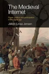 Book cover of The Medieval Internet by Jakob Linaa Jensen