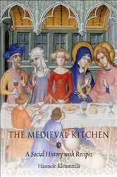 Book cover of The Medieval Kitchen by Hannele Klemettilä