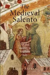 Book cover of The Medieval Salento by Linda Safran