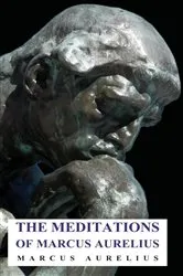 Book cover of The Meditations of Marcus Aurelius by Marcus Aurelius