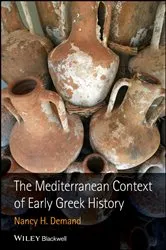 Book cover of The Mediterranean Context of Early Greek History by Nancy H. Demand