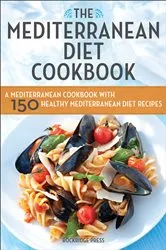 Book cover of The Mediterranean Diet Cookbook by N/A