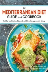Book cover of The Mediterranean Diet Guide and Cookbook by Unknown
