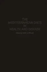 Book cover of The Mediterranean Diets in Health and Disease by Gene A. Spiller