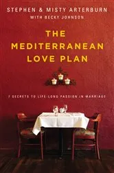 Book cover of The Mediterranean Love Plan by Stephen Arterburn