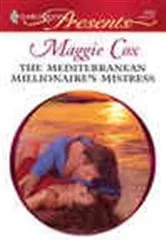 Book cover of The Mediterranean Millionaire's Mistress by Maggie Cox