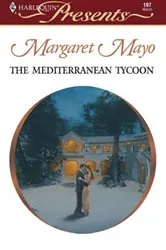 Book cover of The Mediterranean Tycoon by Margaret Mayo